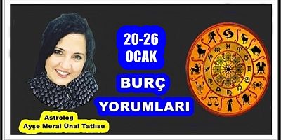 20-26 OCAK BURÇ YORUMLARI